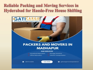Reliable Packing and Moving Services in Hyderabad for Hassle-Free House Shifting