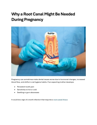 Why a Root Canal Might Be Needed During Pregnancy