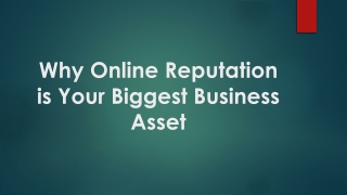Why Online Reputation is Your Biggest Business Asset