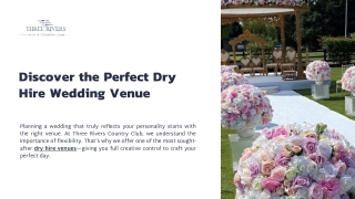 Discover the Perfect Dry Hire Wedding Venue