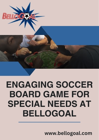Engaging Soccer Board Game for Special Needs at BelloGoal