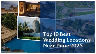 Top 10 Best Wedding Locations Near Pune 2025
