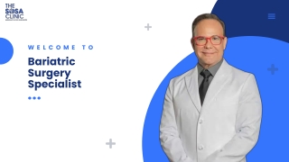 Trusted Bariatric Surgeon in Miami | Bariatric Surgery Specialist