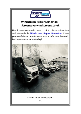 Windscreen Repair Nuneaton  Screensaverwindscreens.co.uk