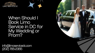 When Should I Book Limo Service in DC for My Wedding or Prom