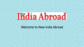 Global Indian News by New India Abroad – Your Window to India’s Global Presence
