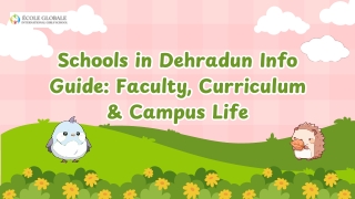 Schools in Dehradun Info Guide Faculty, Curriculum & Campus Life