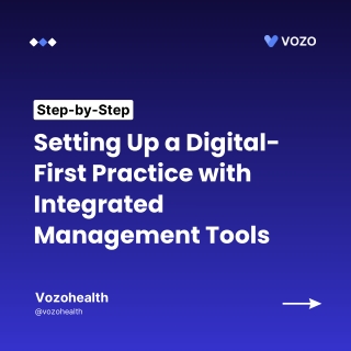Step-by-Step Setting Up a Digital-First Practice with Integrated Management Tools (1)
