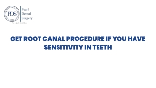 Get A Root Canal Procedure if You Have Sensitivity In Teeth