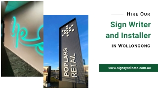Hire Our Sign Writer and Installer in Wollongong