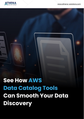 See How AWS Data Catalog Tools Can Smooth Your Data Discovery