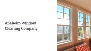 Anaheim Window Cleaning Company