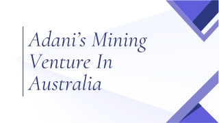 Adani’s Mining Venture In Australia