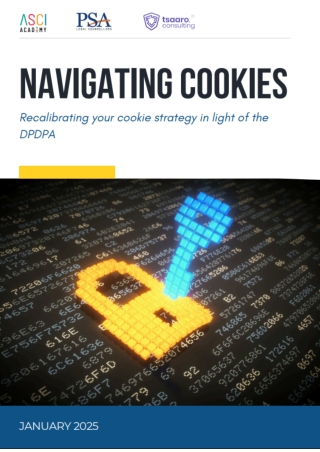 Navigating Cookies: Recalibrating Your Cookie Strategy in Light of the DPDPA