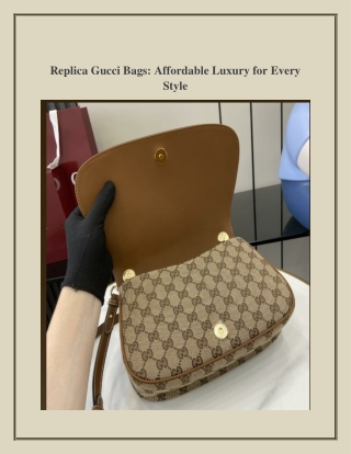 Replica Gucci Bags Affordable Luxury for Every Style