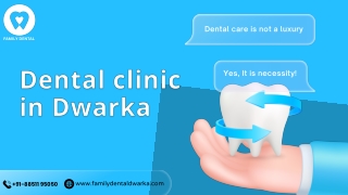Looking for a reliable and professional dental clinic in Dwarka?