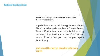 Root Canal Therapy In Meadowvale Town Centre Meadowvaledentist.ca