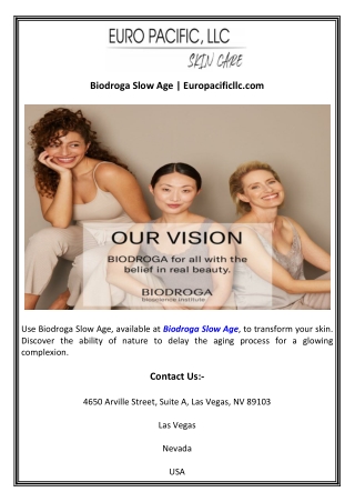 Biodroga Slow Age  Europacificllc.com