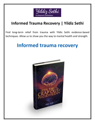 Informed Trauma Recovery