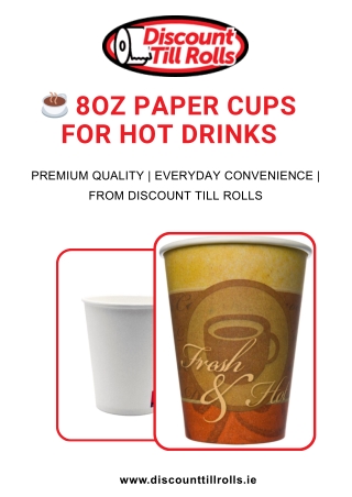 8oz Paper Cups for Hot Drinks
