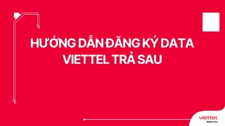 HƯỚNG DẪN ĐĂNG KÝ DATA VIETTEL TRẢ SAU