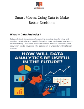 Smart Moves: Using Data to Make  Better Decisions
