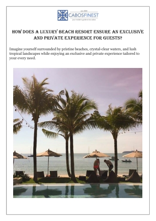 How Does a Luxury Beach Resort Ensure an Exclusive and Private Experience for Guests