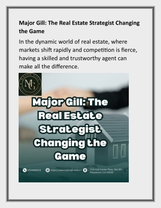 Major Gill The Real Estate Strategist Changing the Game