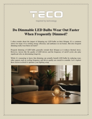 Do Dimmable LED Bulbs Wear Out Faster When Frequently Dimmed