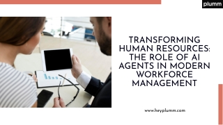 Transforming Human Resources The Role of AI Agents in Modern Workforce Management