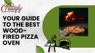 Your Guide to the Best Wood-Fired Pizza Oven