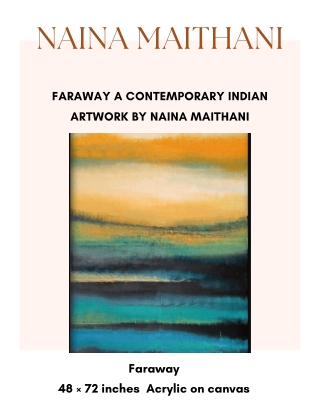 NAINA MAITHANI Contemporary Indian Artwork