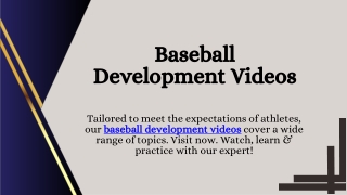 Baseball Development Videos