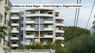 Builders in Anna Nagar