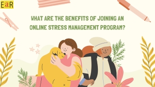 What Are the Benefits of Joining an Online Stress Management Program