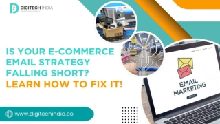 Is Your E-commerce Email Strategy Falling Short Learn How to Fix It!