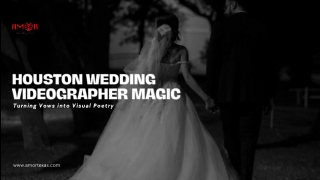 Houston Wedding Videographer Magic Turning Vows into Visual Poetry
