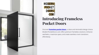 Introducing-Frameless-Pocket-Doors.pptx