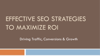 Effective SEO Strategies to Maximize ROI