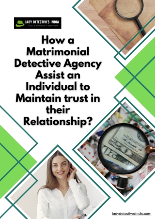How a Matrimonial Detective Agency Assist an Individual to Maintain trust in their Relationship