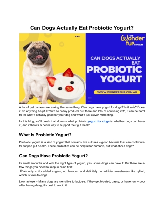 Can Dogs Actually Eat Probiotic Yogurt