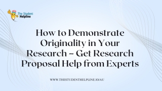 How to Demonstrate Originality in Your Research – Get Research Proposal Help
