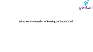 What Are the Benefits of Leasing an Electric Car?