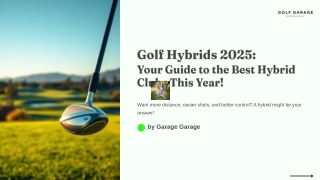 Golf Hybrids 2025 : Your Guide to the Best Hybrid Clubs This Year!