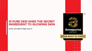 Is Pure Desi Ghee the Secret Ingredient to Glowing Skin