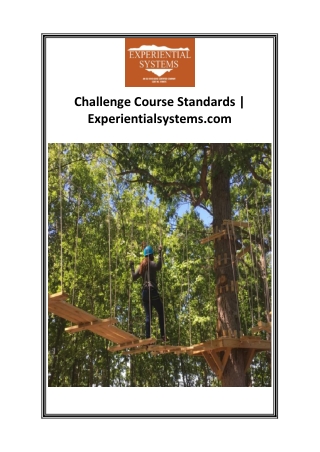 Challenge Course Standards  Experientialsystems.com