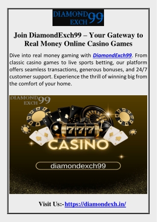 Join DiamondExch99 – Your Gateway to Real Money Online Casino Games