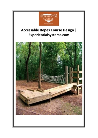 Accessable Ropes Course Design  Experientialsystems.com