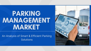 Transforming Urban Mobility: The Parking Management Market