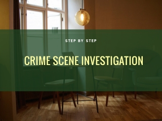 Crime Scene Investigation